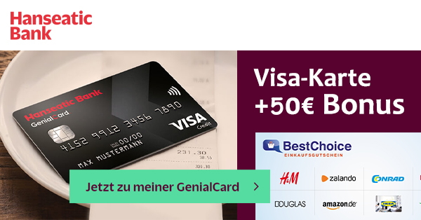 *50€ BONUS* Hanseatic Genialcard (Visa Karte) + weitweit gebührenfrei