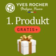 *TOP* Yves Rocher: 1. Produkt im Warenkorb GRATIS ♥❤