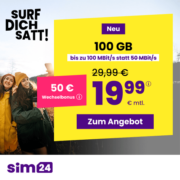 ⏰ SIM24: 5G AllnetFlats im Angebot - z.B. 100GB für 19,99€/Monat + 50€ Wechselbonus (mtl. kündbar + ohne AG)