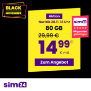 *TOP* Drillisch: Black November Tarifangebote von SIM24, SIM.de, BlackSIM & CyberSIM - z.B. 80 GB LTE/5G AllnetFlat für 14,99€/Monat