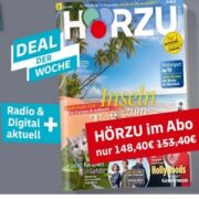 LeserService: Deal der Woche – z.B. Jahresabo HÖRZU für 148,40€ + bis zu 125€ Prämie