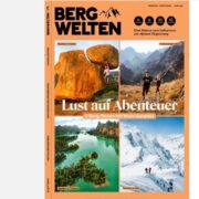 6 Ausgaben Bergwelten für 36€ + bis zu 30€ Prämie