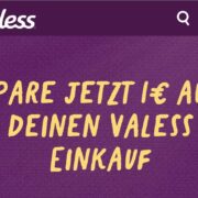 Valess - 1 € Sofortrabatt für den Kauf eines Valess-Produkts ab 01.01.2025