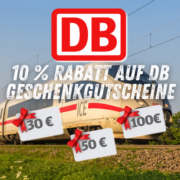 🚄 Deutsche Bahn (DB): 10% Rabatt auf Geschenkgutscheine