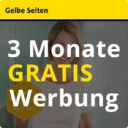 💥 GRATIS: 3 Monate Werbung bei Gelbe Seiten, Das Örtliche, Das Telefonbuch (selbstkündigend – kein Abo!)