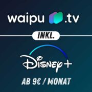 📺 waipu.tv Perfect Plus + Disney+ nur 9€ mtl. (statt 18€) – Streaming & Live-TV zum Mega-Deal-Preis! 🎉